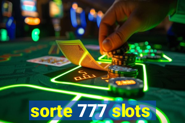 sorte 777 slots